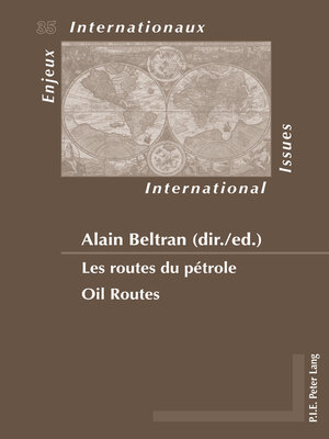 cover image of Les routes du pétrole / Oil Routes